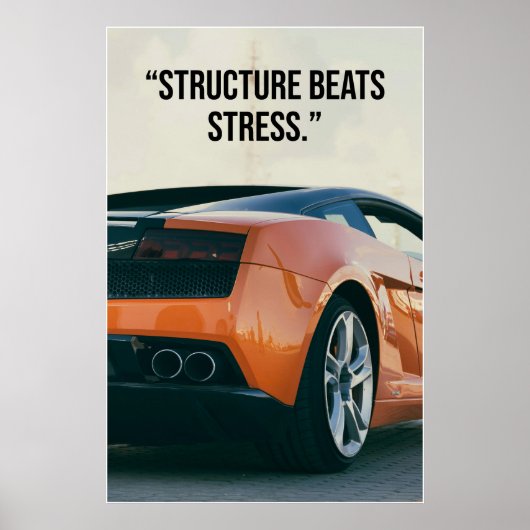 Structure verslaat stress Auto Quote Poster (Voorkant)