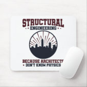 Structurele ingenieur Funny Physics Quote Muismat (Met muis)
