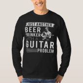 Strums & Sips: gewoon een bierdrinker met een pist T-shirt (Voorkant)