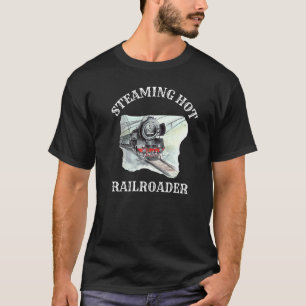 Stuaming Hot Railroader Railway Worker T-shirt