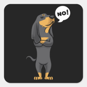 Stubborn Black en Tan Coonhound Dog Vierkante Sticker