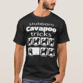 Stubborn Cavapoo Tricks T-shirt (Voorkant)
