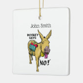Stubborn donkey Funny mule Keramisch Ornament (Links)