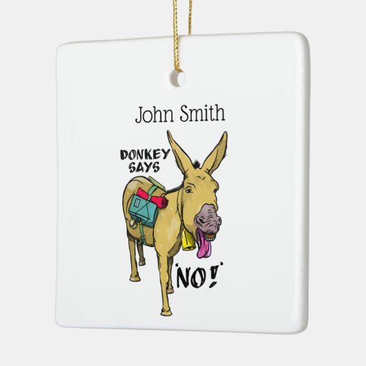 Stubborn donkey Funny mule Keramisch Ornament (Links)