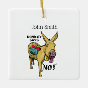 Stubborn donkey Funny mule Keramisch Ornament