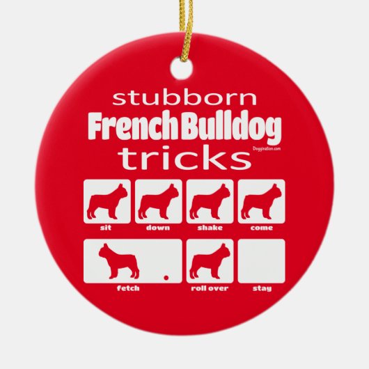 Stubborn French Bulldog Tricks Keramisch Ornament (Voorkant)