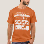 Stubborn Golden Retriever Tricks T-shirt (Voorkant)