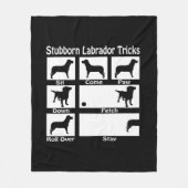 Stubborn Labrador Retriever Dog Tricks Humor Fleece Deken (Voorkant)