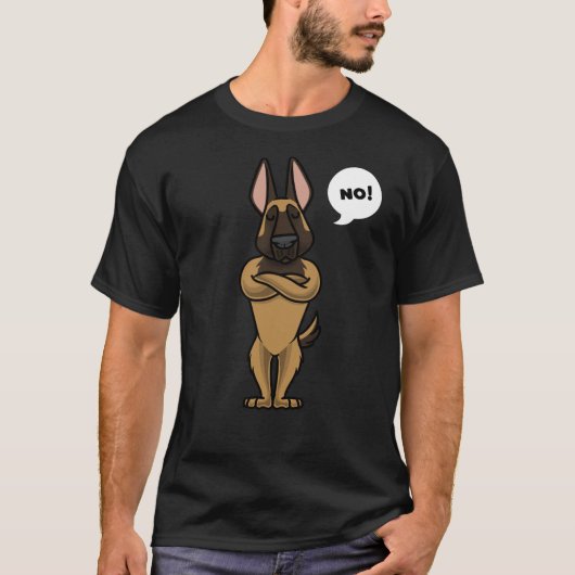 Stubborn Malinois Dog Belgium Shepherd Dog T-shirt (Voorkant)