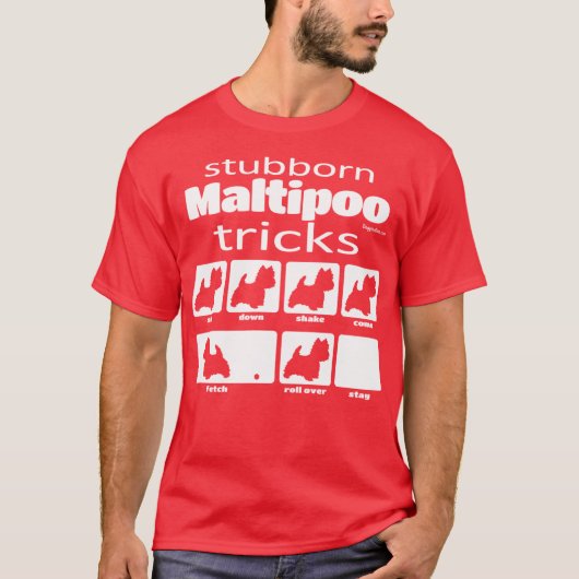 Stubborn Maltipoo Tricks T-shirt (Voorkant)
