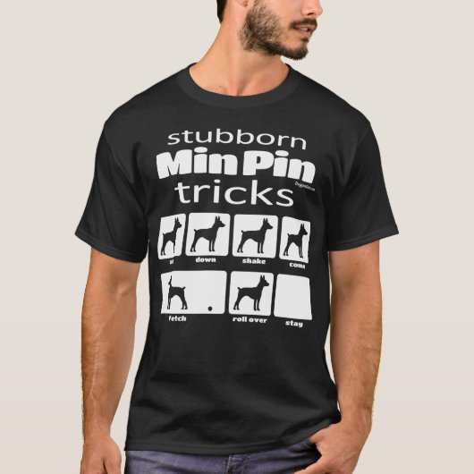 Stubborn Min Pin Tricks T-shirt (Voorkant)