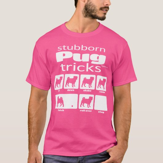 Stubborn Pug Tricks T-shirt (Voorkant)