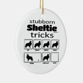 Stubborn Sheltie Tricks Keramisch Ornament (Rechts)