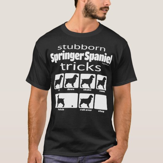 Stubborn Springer Spaniel Tricks T-shirt (Voorkant)