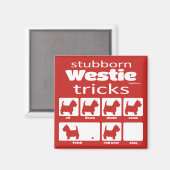 Stubborn Westie Tricks Magneet (Voorkant / Achterkant)