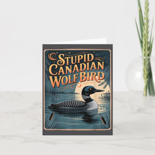 Stud Canadian Wolf Bird Funny Loon Humor  Kaart (Voorkant)