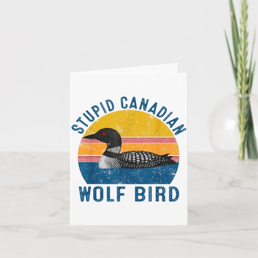 Stud Canadian Wolf Funny Loon Bird Humor Quote  Kaart (Voorkant)