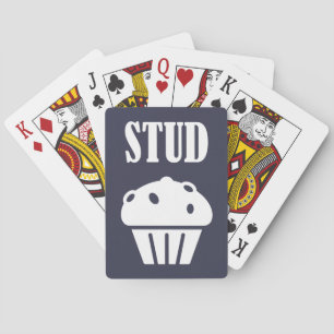STUD Muffin Manly Tough Guy Funny Gift Good Lookin Pokerkaarten