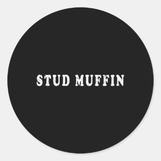 Stud muffin voor vriend of man ronde sticker