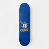 STUDENT 4 LEVEN #studentendlife Skateboard (Voorkant)