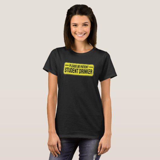 Student Drinker Drinking 1 T-shirt (Voorkant volledig)