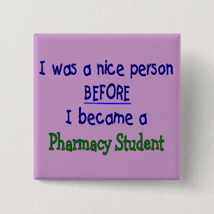 Student Farmacie Funny T-Shirts & Gifts Vierkante Button 5,1 Cm