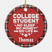 Student geen Slaap-geld-leven Rood spel Keramisch Ornament (Achterkant)
