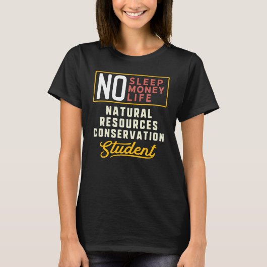 Student hoofdvak Natuurlijke Hulpbronnenbehoud T-shirt (Voorkant)