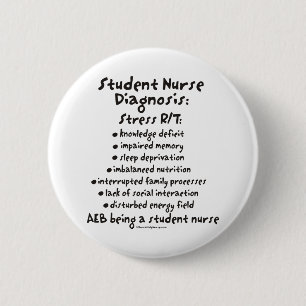 Student Neurse Diagnosis: Stress Ronde Button 5,7 Cm