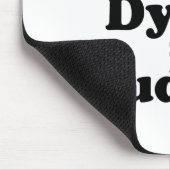 Student plus Dying staat gelijk aan studeren Muismat (Hoek)