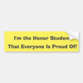 Student Proud Parent Honor Student Bumper Sticker (Voorkant)