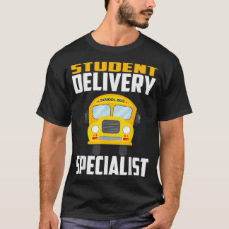 Student Student Delivery Specialist TShi voor scho T-shirt