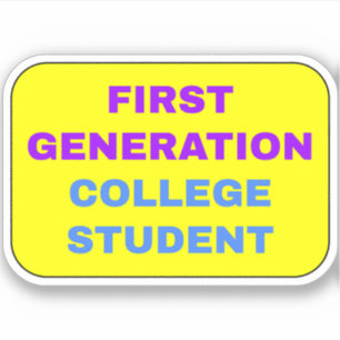 Student van eerste generatie op universiteit sticker
