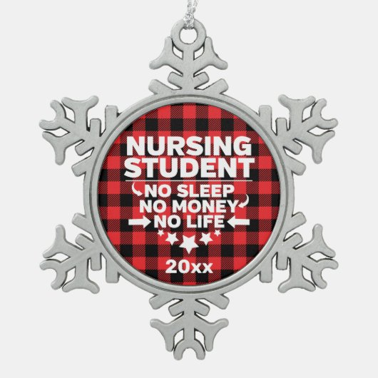 Student Verpleegkunde Geen Slaap-geld Leven Rood G Tin Sneeuwvlok Ornament (Voorkant)