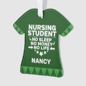 Student verpleegkunde geen Slaap-geldleven op maat Ornament (voorkant)
