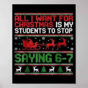 Studenten die 6-7 67 Zes Zeven Grappige Leraar Ker Poster