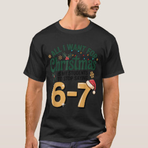Studenten die 6-7 67 Zes Zeven Grappige Leraar Ker T-shirt