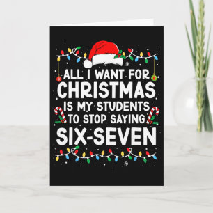 Studenten die 6-7 67 Zes Zeven Meme Leraar Kerstmi Kaart