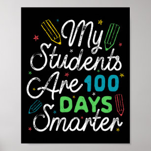 Studenten zijn 100 dagen slimmer Kinder leerkracht Poster