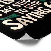 Students Saying 6-7 67 Six Seven Funny Teacher Chr Poster (Hoek)