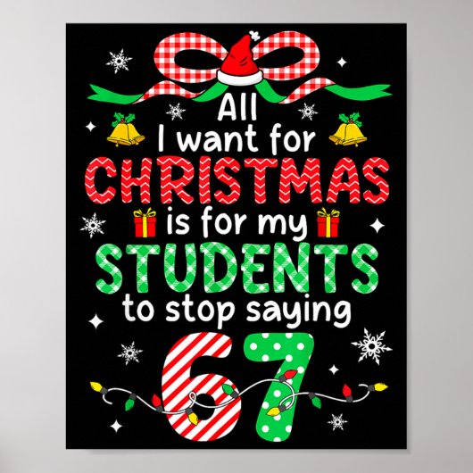 Students Saying 6-7 67 Six Seven Funny Teacher Chr Poster (Voorkant)