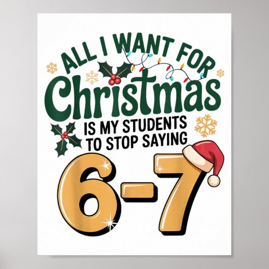 Students Saying 6-7 67 Six Seven Funny Teacher Chr Poster (Voorkant)