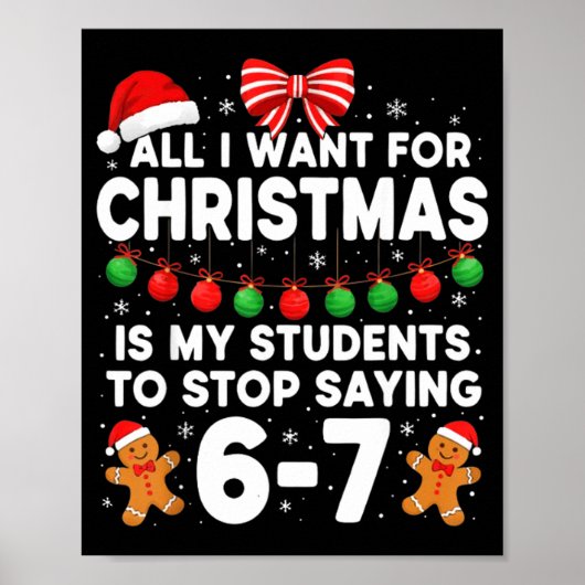 Students Saying 6-7 67 Six Seven Funny Teacher Chr Poster (Voorkant)