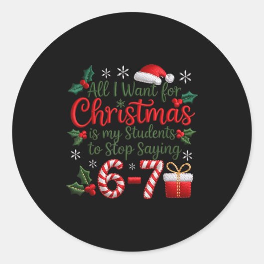 Students Saying 6-7 67 Six Seven Funny Teachers Ch Ronde Sticker (Voorkant)