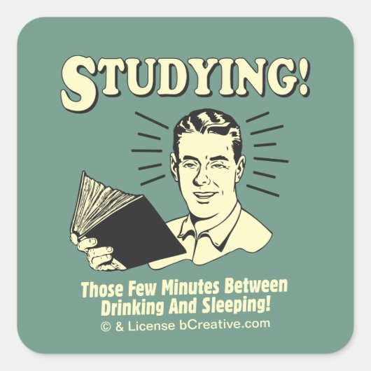 Studie: Drink en slapend Vierkante Sticker (Voorkant)