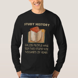 Studiegeschiedenis Grappige Geschiedenis Buff Hist T-shirt