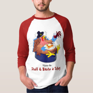 Stuff and Baste a Turkey (Wijn) T-shirt