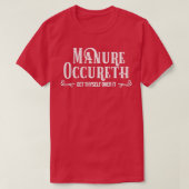 Stuff Happens Manure Occureth Manure Happens Horse T-shirt (Design voorkant)