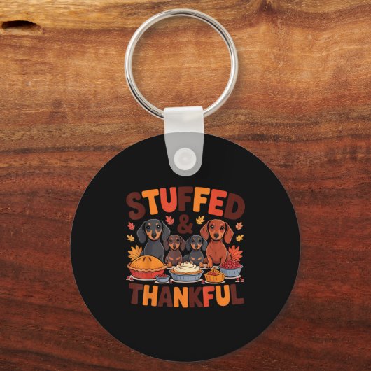 Stuffed And Thankful Dachshund Funny Thanksgiving Sleutelhanger (Voorkant)