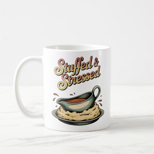 Stuffed & Stressed | Holiday Meal Chaos Humor Koffiemok (Links)